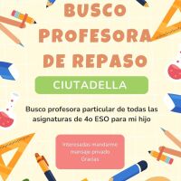 PROFESORA DE REPASO EN CIUTADELLA