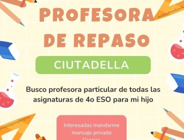 PROFESORA DE REPASO EN CIUTADELLA
